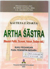 Image of Kautilya (Canakya) Artha Sastra : (Masalah Politik, Ekonomi, Hukum, Budaya dsb.)